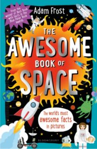 "The awesome book of space" by Adam Frost