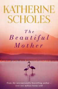 "The beautiful mother" by Katherine Scholes
