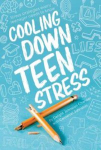 "Cooling down teen stress" by Delight Johnston Chander