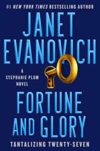 "Fortune and glory" by Janet Evanovich