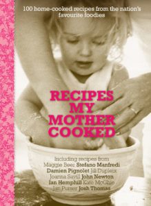 "Recipes my mother cooked"