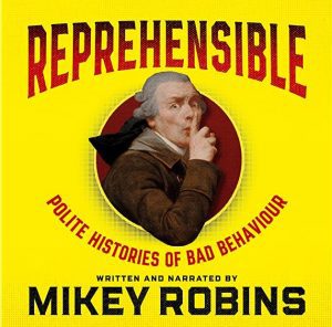 Cover of "Reprehensible" by Mikey Robins