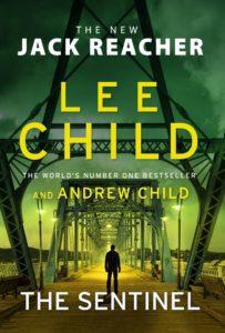 "The sentinel" by Lee Child