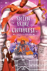 "The stolen prince of cloudburst" by Jaclyn Moriarty