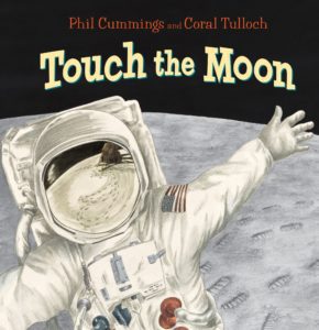 "Touch the moon" by Phil Cummings