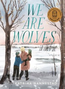 "We are wolves" by Katrina Nannestad