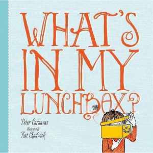 What's in my lunchbox? by Peter Carnavas
